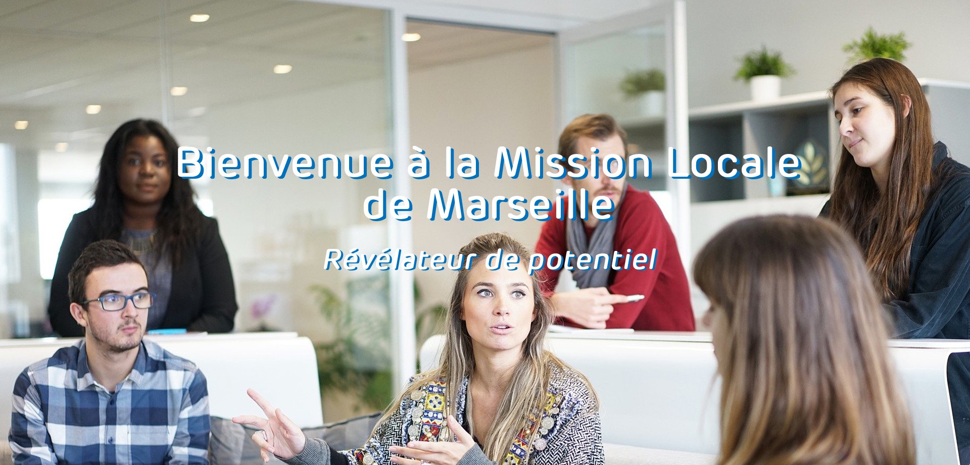 Mission Locale De Marseille L Emploi Et La Formation Pour Les Jeunes